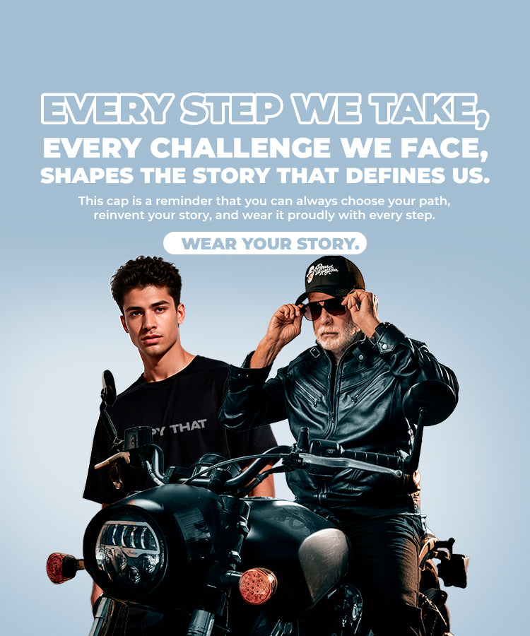Two male models showcase Beard and Hat Actor lifestyle apparel. One model wears a black t-shirt with the brand’s slogan while the other, dressed in a black leather jacket, rides a motorcycle wearing a black 6-panel curved bill cap embroidered with the Beard and Hat Actor logo. The image emphasizes bold style, reinvention, and storytelling through fashion with the overlay text “Every Step We Take, Every Challenge We Face Shapes the Story That Defines Us"